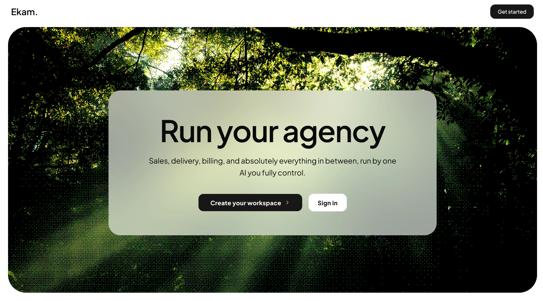 Ekam agency operating system interface
